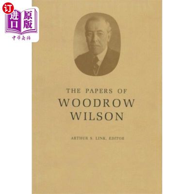 海外直订Papers of Woodrow Wilson, Volume 46 伍德罗·威尔逊文集，第46卷