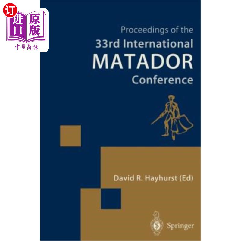 海外直订Proceedings of the 33rd International Matador Conference: Formerly the Internati 第33届国际斗牛士会议记录:前