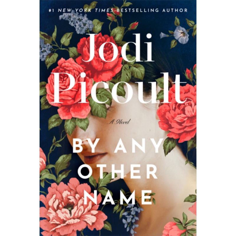 以任何其他名字 By Any Other Name 英文原版 Jodi Picoult 现代小说 国际流行小说 爱情小说【中商原版】