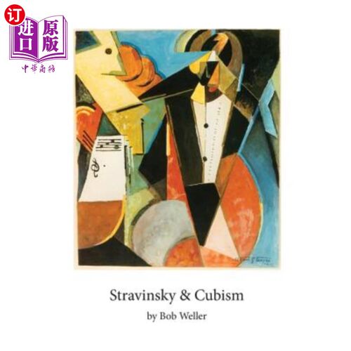 海外直订Stravinsky and Cubism 斯特拉文斯基和立体主义