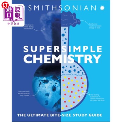海外直订Super Simple Chemistry: The Ultimate Bitesize Study Guide 超级简单的化学:最终一口大小的学习指南