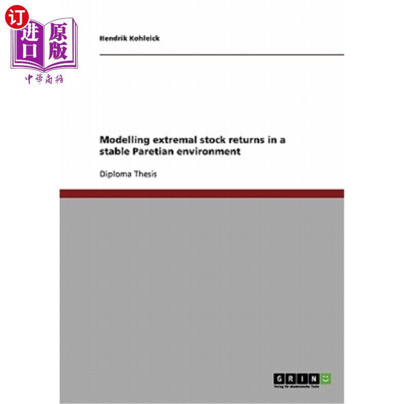 海外直订Modelling extremal stock returns in a stable Paretian environment 在稳定的Paretian环境下模拟股票的极端收益