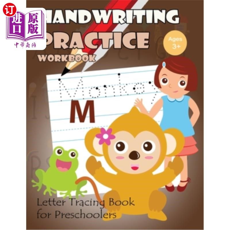 海外直订Handwriting Practice Workbook: Letter Tracing Book for Preschoolers 书写练习练习册:学龄前儿童书信描记簿