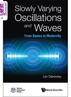 慢变振荡和波动 从基础到现代 Slowly Varying Oscillations From Basics To Modernity 英文原版 Lev Ostrovsky【中商原版】