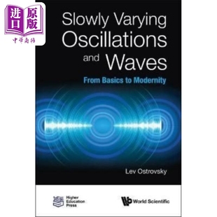 Varying 中商原版 Modernity 从基础到现代 Slowly 英文原版 From Oscillations Ostrovsky 慢变振荡和波动 Basics Lev