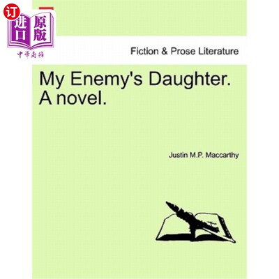 海外直订My Enemy's Daughter. a Novel. 我敌人的女儿。一本小说。