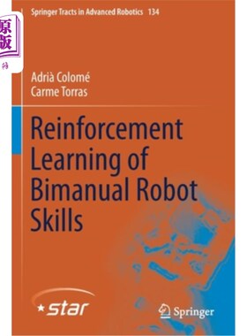 海外直订Reinforcement Learning of Bimanual Robot Skills 机器人双手技能强化学习