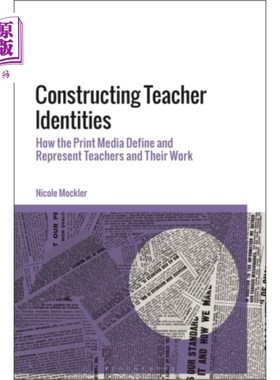 海外直订Constructing Teacher Identities 建构教师身份
