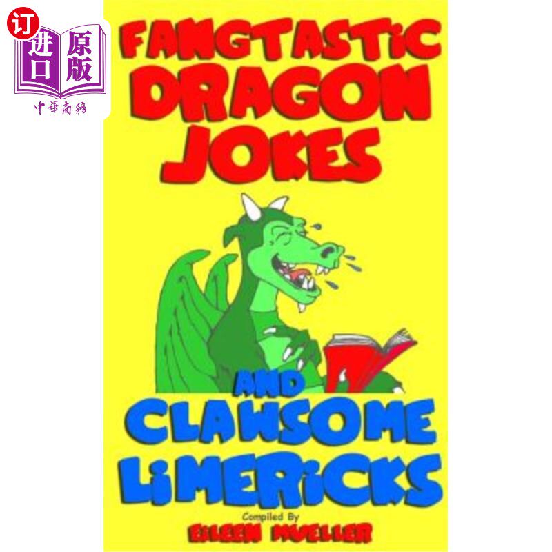 海外直订Fangtastic Dragon Jokes and Clawsome Limericks (Box Set): Hilarious Dragon-Fille 恶毒的龙笑话和利默里克（盒