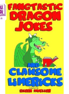海外直订Fangtastic Dragon Jokes and Clawsome Limericks (Box Set): Hilarious Dragon-Fille 恶毒的龙笑话和利默里克（盒