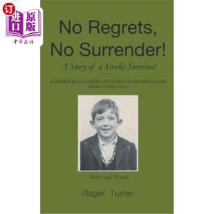 Regrets Surrender 一个中风幸存者 海外直订医药图书No 不投降 Story Survivor Stroke 故事 不后悔
