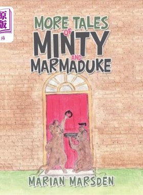 海外直订More Tales of Minty and Marmaduke 更多关于明蒂和马默杜克的故事