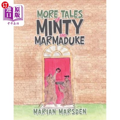 海外直订More Tales of Minty and Marmaduke 更多关于明蒂和马默杜克的故事
