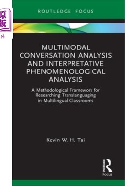 海外直订Multimodal Conversation Analysis and Interpretative Phenomenological Analysis: A 多模态对话分析与解释现象学