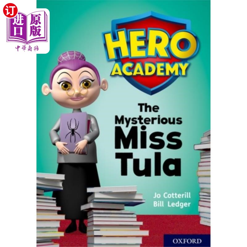 海外直订Hero Academy: Oxford Level 11, Lime Book Band: The Mysterious Miss Tula 英雄学院:牛津11级,莱姆图书乐队: