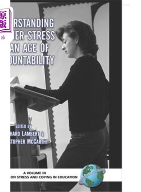 海外直订Understanding Teacher Stress in an Age of Accountability (Hc) 理解问责制时代的教师压力(Hc)