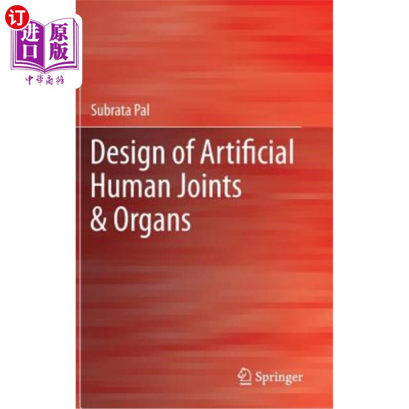 海外直订Design of Artificial Human Joints & Organs 人造人体关节和器官的设计
