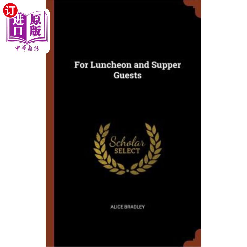 海外直订For Luncheon and Supper Guests 午餐和晚餐客人