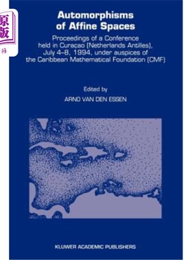 海外直订Automorphisms of Affine Spaces 仿射空间的自同构