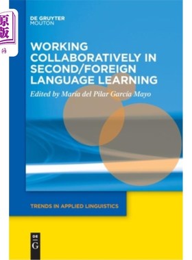 海外直订Working Collaboratively in Second/Foreign Language Learning 合作学习二语言/外语