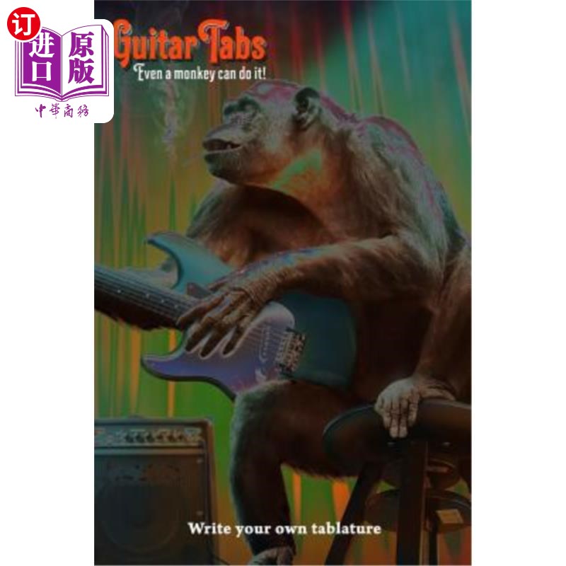 海外直订Guitar Tabs Even a Monkey Can Do It! - Write Your Own Tablature 连猴子都能做!-写你自己的表