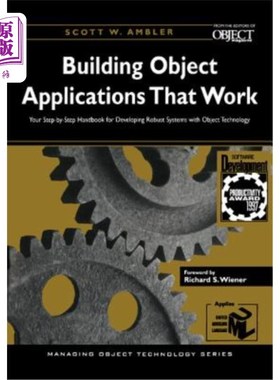海外直订Building Object Applications That Work: Your Step-By-Step Handbook for Developin 构建工作的对象应用程序