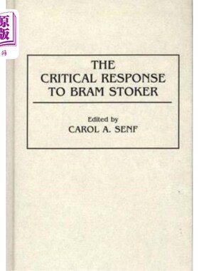海外直订The Critical Response to Bram Stoker 对Bram-Stoker的关键反应