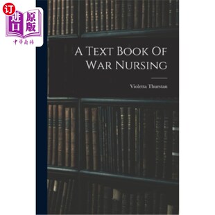 Text Nursing Book War 战争护理教材 海外直订A