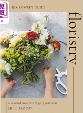 预售 花艺 在家中享受的14个季节性项目 14 Seasonal Projects to Enjoy in Your Home 英文原版 Milli Proust【中商原版】