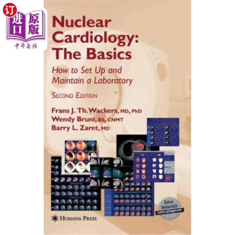 海外直订医药图书Nuclear Cardiology, the Basics: How to Set Up and Maintain a Laboratory [With CD 核心心脏病学，基础