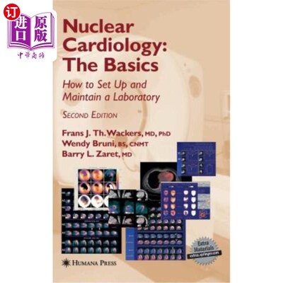 海外直订海外直订医药图书Nuclear Cardiology, the Basics: How to Set Up and Maintain a Laboratory [ 核心心脏病学，基础
