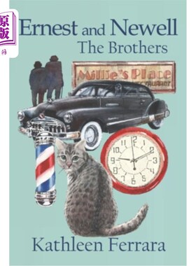 海外直订Ernest and Newell: The Brothers 欧内斯特和纽维尔:兄弟