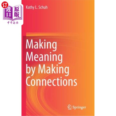 海外直订Making Meaning by Making Connections 通过联系创造意义
