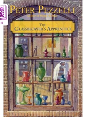 海外直订The Glassblower's Apprentice 吹玻璃工的学徒