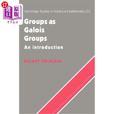 海外直订Groups as Galois Groups: An Introduction 伽罗瓦群：引言