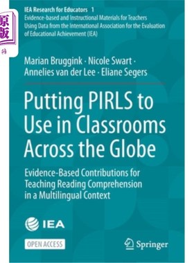 海外直订Putting PIRLS to Use in Classrooms Across the Globe: Evidence-Based Contribution 将PIRLS应用于全球的课堂:
