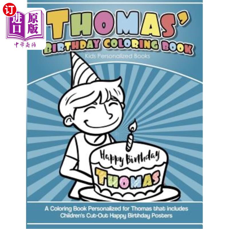 海外直订Thomas's Birthday Coloring Book Kids Personalized Books: A Coloring Book Persona 托马斯的生日彩绘书儿童个性