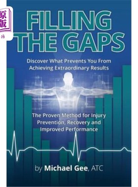 海外直订医药图书Filling the Gaps: Discover What Prevents You from Achieving Extraordinary Result 填补空白：发现阻碍