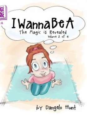 海外直订IWannaBeA volume 2: Helping Children Dream & Visualize At An Early Age IWannaBeA第2卷：帮助儿童在早期做梦和