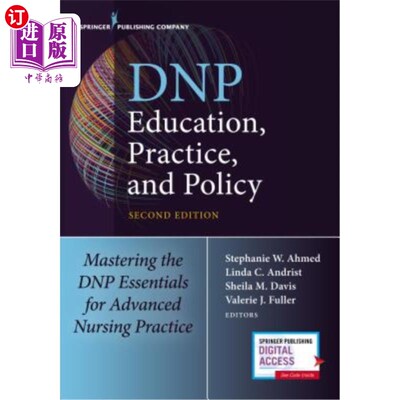 海外直订医药图书Dnp Education, Practice, and Policy: Mastering the Dnp Essentials for Advanced N Dnp教育、实践和政