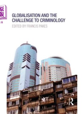 海外直订Globalisation and the Challenge to Criminology 全球化和对犯罪学的挑战