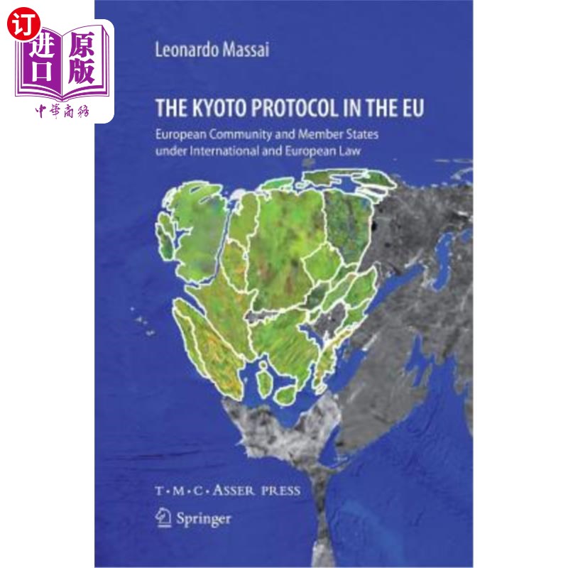 海外直订The Kyoto Protocol in the Eu: European Community and Member States Under Interna《欧盟的京都议定书:国际和