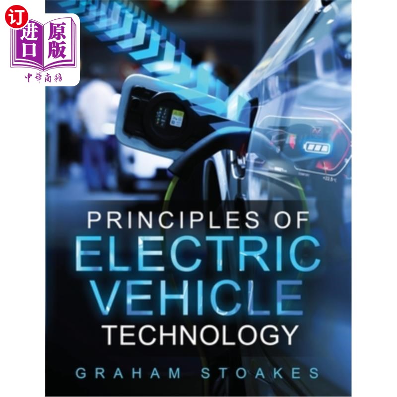 海外直订Principles of Electric Vehicle Technology 电动汽车技术原理“,