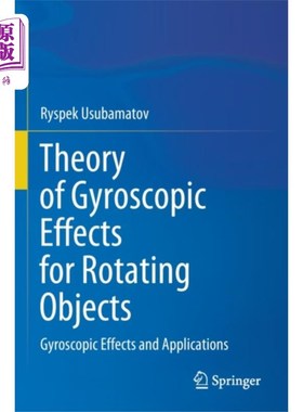 海外直订Theory of Gyroscopic Effects for Rotating Objects 旋转物体的陀螺效应理论