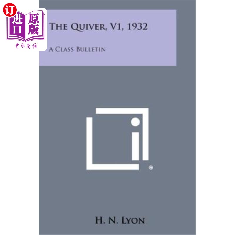 海外直订The Quiver, V1, 1932: A Class Bulletin 《箭袋》，V1，1932：课堂简报
