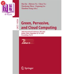 2023 Per Cloud International Conference 18th and Computing Green 海外直订Green Gpc Pervasive
