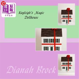 海外直订Kayleigh's Magic Dollhouse 凯莉的魔法娃娃屋