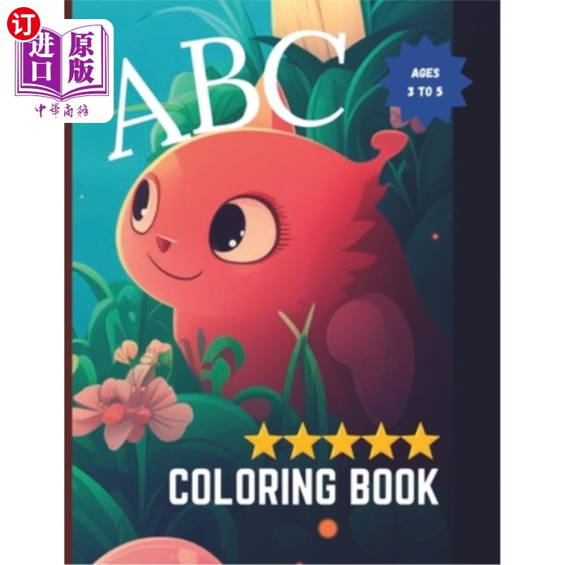 海外直订ABC Coloring Book: Alphabets For Boys & Girls - For Toddlers and Preschool Kids  ABC涂色书：男孩和女孩的字