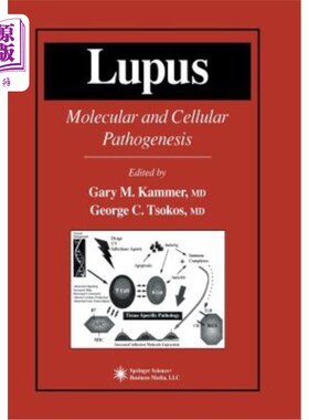 海外直订医药图书Lupus: Molecular and Cellular Pathogenesis 狼疮的分子和细胞发病机制