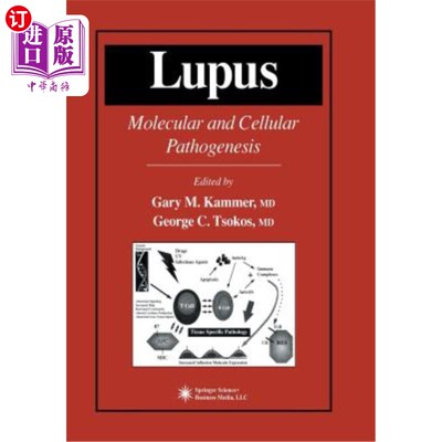 海外直订医药图书Lupus: Molecular and Cellular Pathogenesis 狼疮的分子和细胞发病机制
